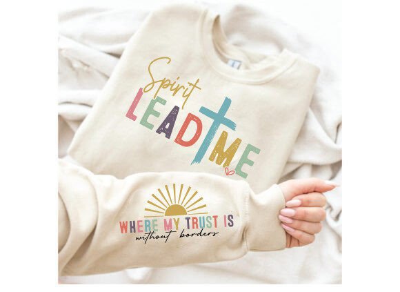 Spirit Lead Me- Colorful- Faith Based Sweater