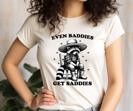 Even Baddies Get Saddies- Racoon